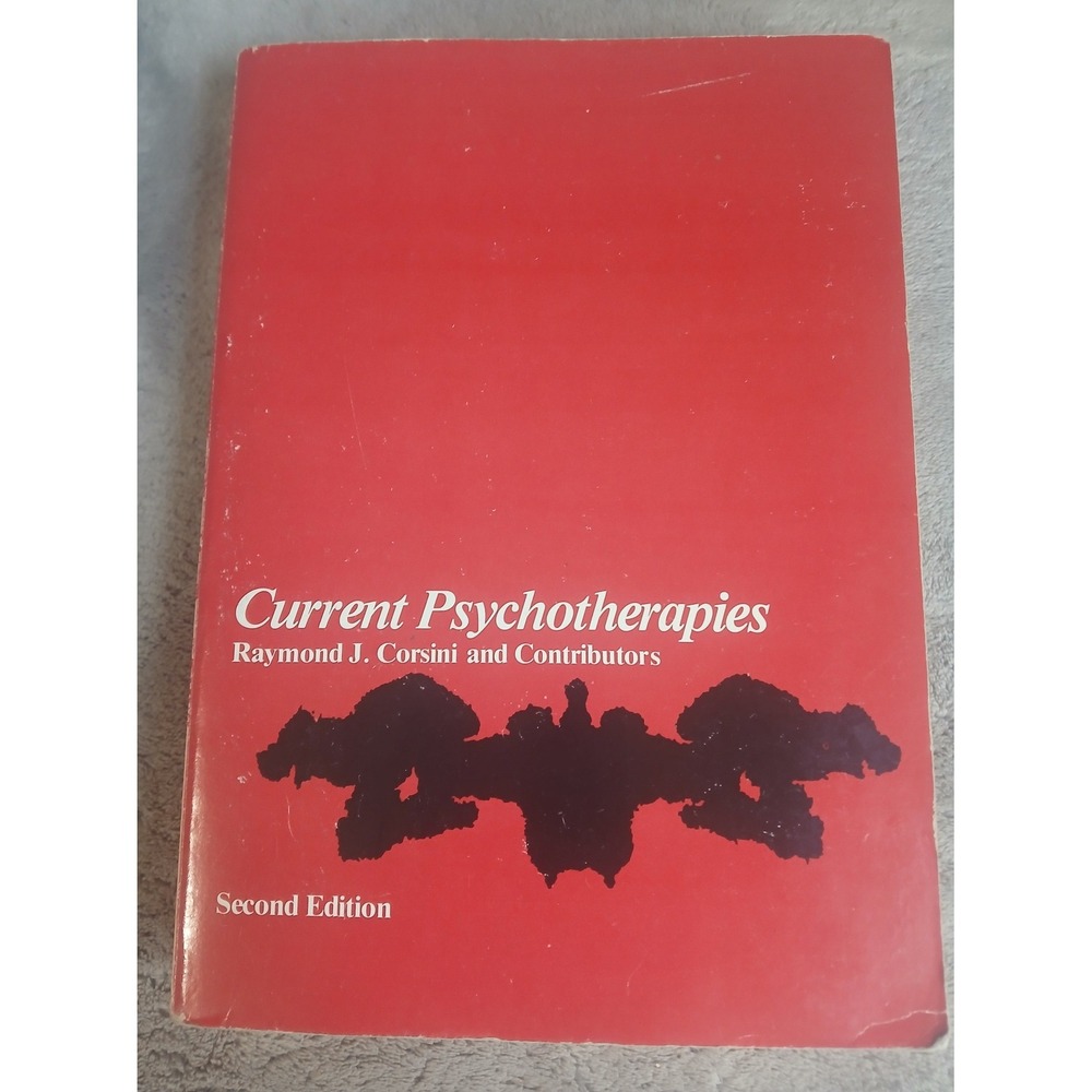 Current Psychotherapies 2nd Edition Raymond J Corsini 1983 Psychology Textbook